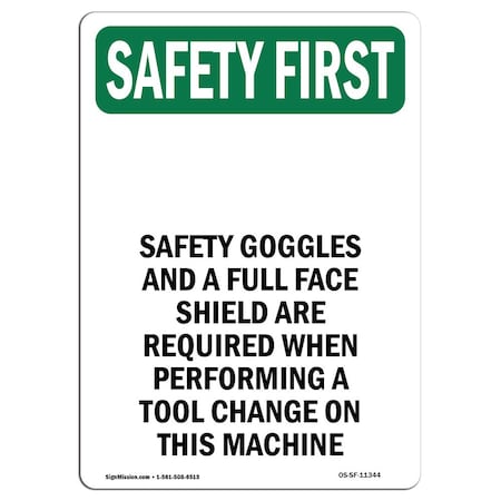 OSHA SAFETY FIRST Sign, Safety Goggles And W/ Symbol, 7in X 5in Decal